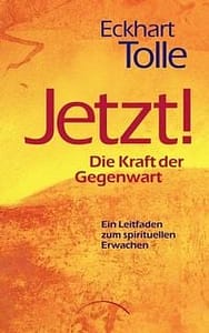 jetzt-die-kraft-der-gegenwart-gebundene-ausgabe-eckhart-tolle